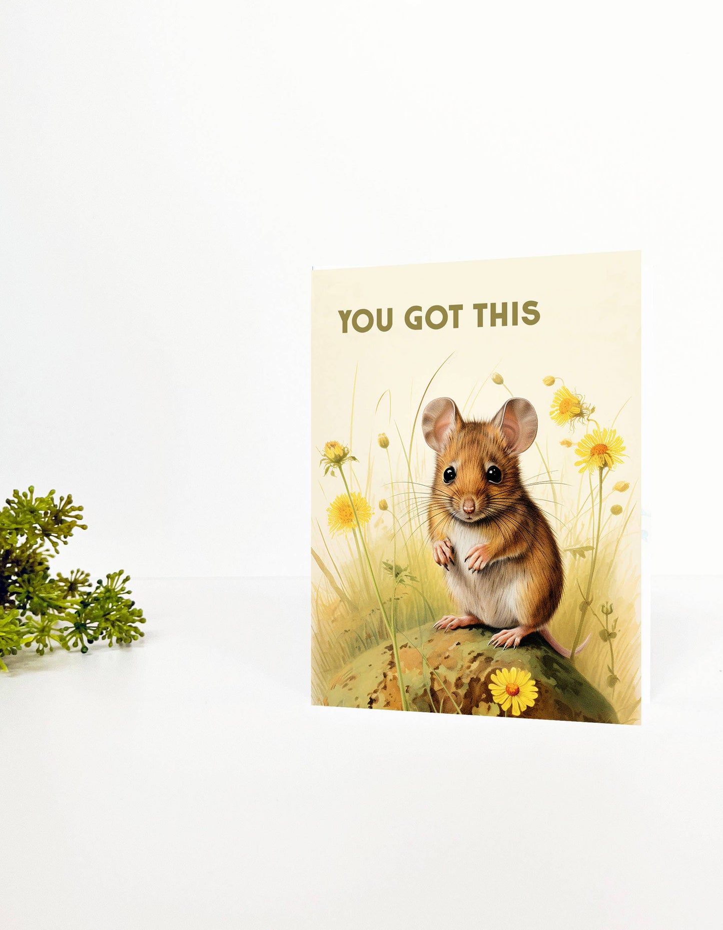 "You Got This" Field Mouse Greeting Card