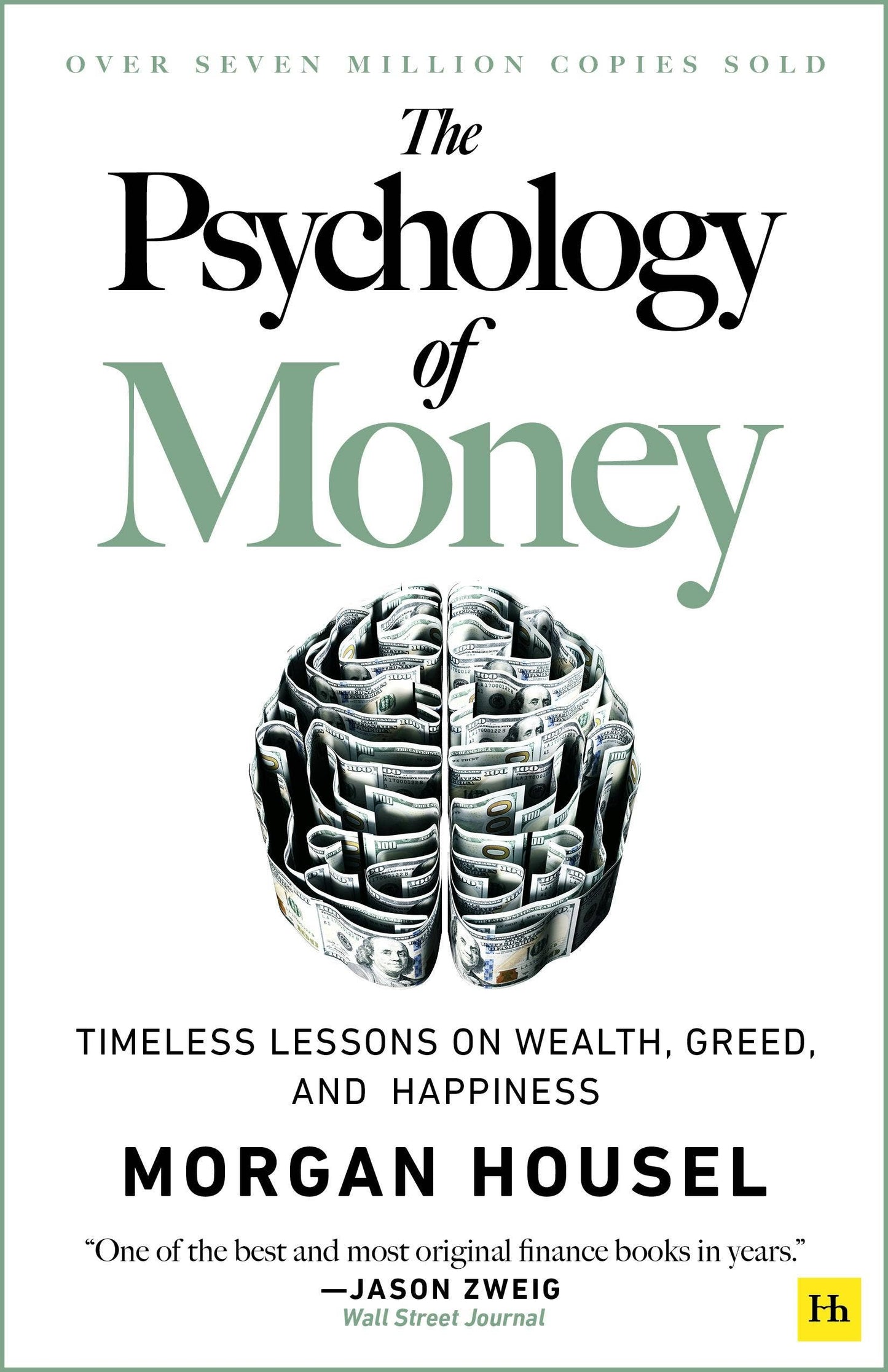 Psychology Of Money: Lessons On Wealth And Happiness by Morgan Housel