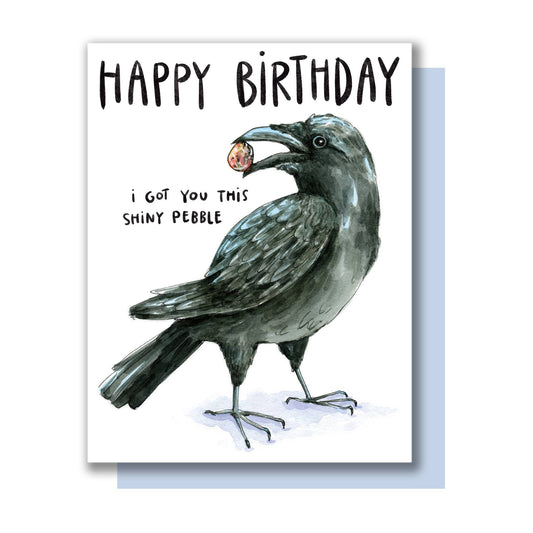 Crow I Got You This Shiny Pebble Happy Birthday Card