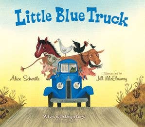 Little Blue Truck Board Book by Alice Schertle; Illustrated by Jill McElmurry