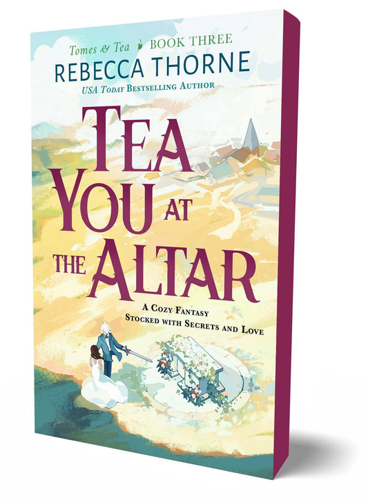 Tea You At The Altar by Rebecca Thorn