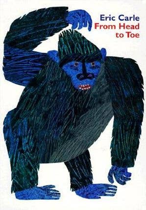 From Head to Toe Board Book: Eric Carle