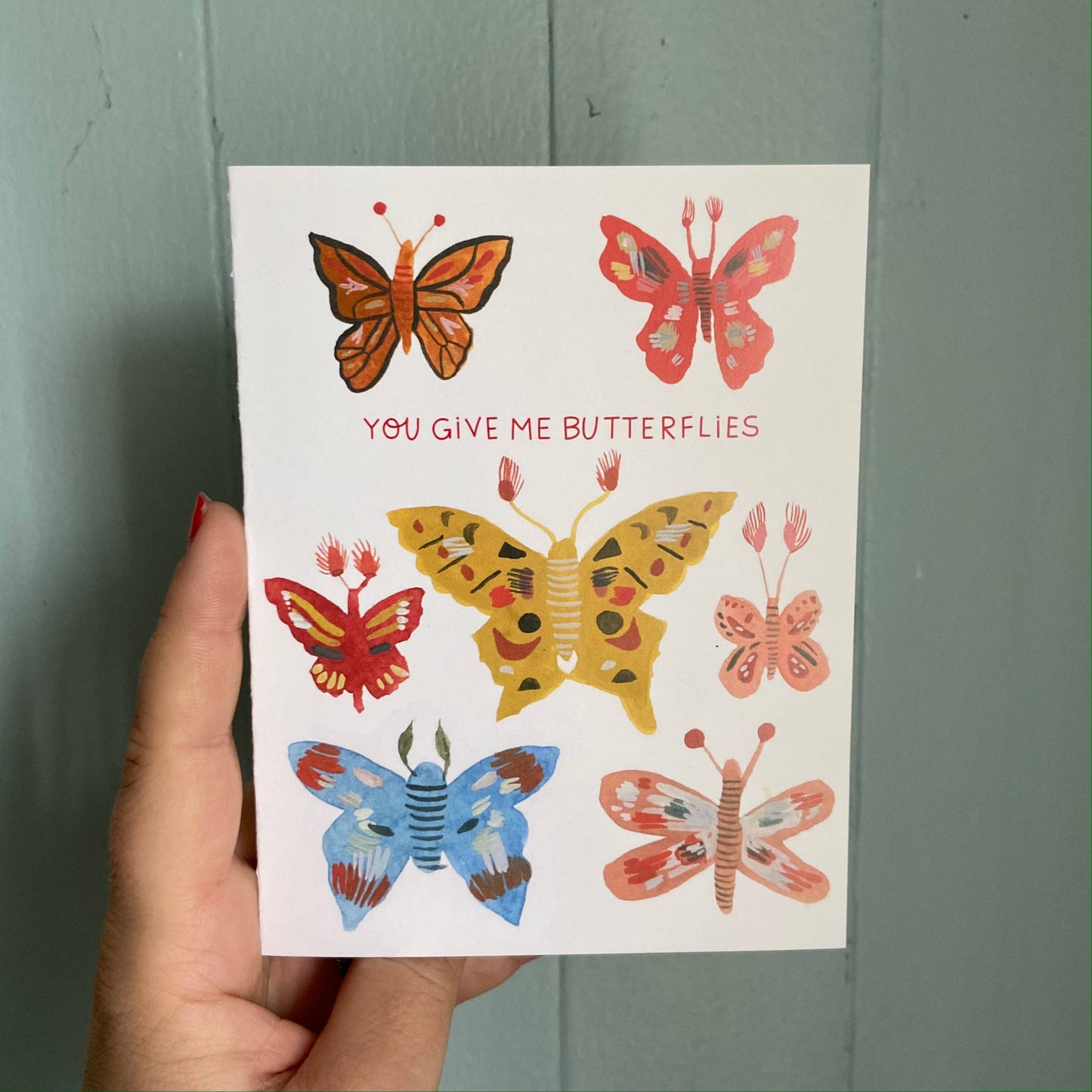 "You Give Me Butterflies" Greeting Card