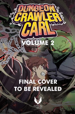 Dungeon Crawler Carl, Vol. 2 (Graphic Novel) by Matt Dinniman; Illustrated by Laurel Pursuit Studios