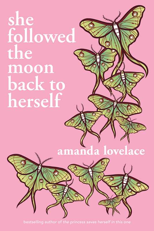 She followed the moon back to herself by Amanda  Lovelace