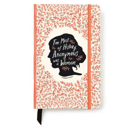 Anonymous Was a Woman  Journal - 160 pages