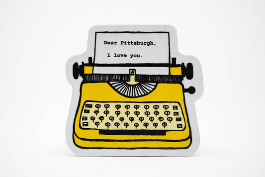 Dear Pittsburgh I love you.  Magnet