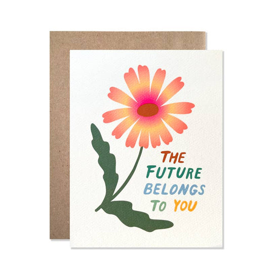 The Future Belongs To You Grad Card