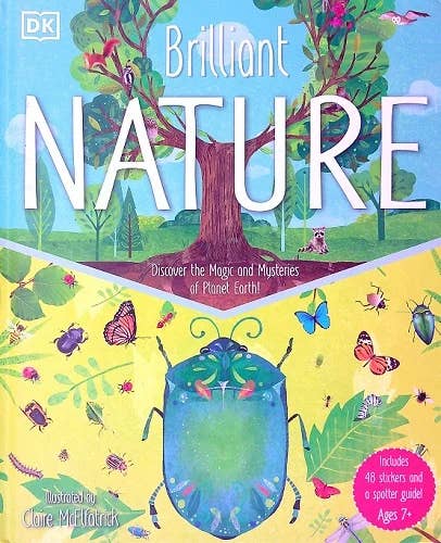 Brilliant Nature: Discover The Magic And Mysteries...
