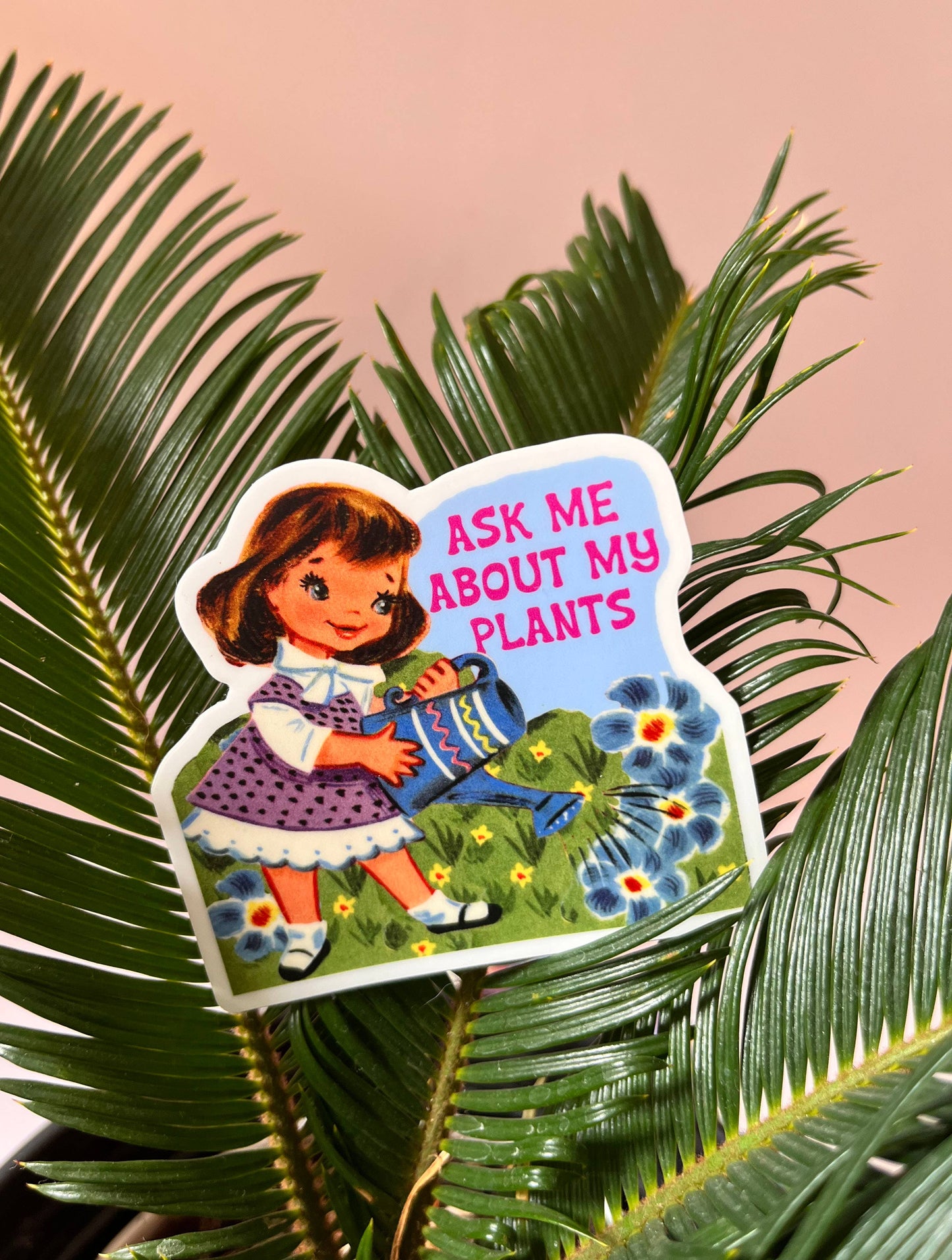 "Ask Me About My Plants" Sticker