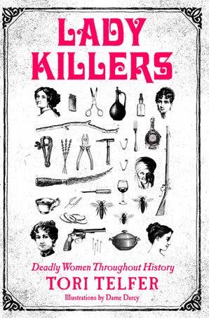 Lady Killers:Tori Telfer