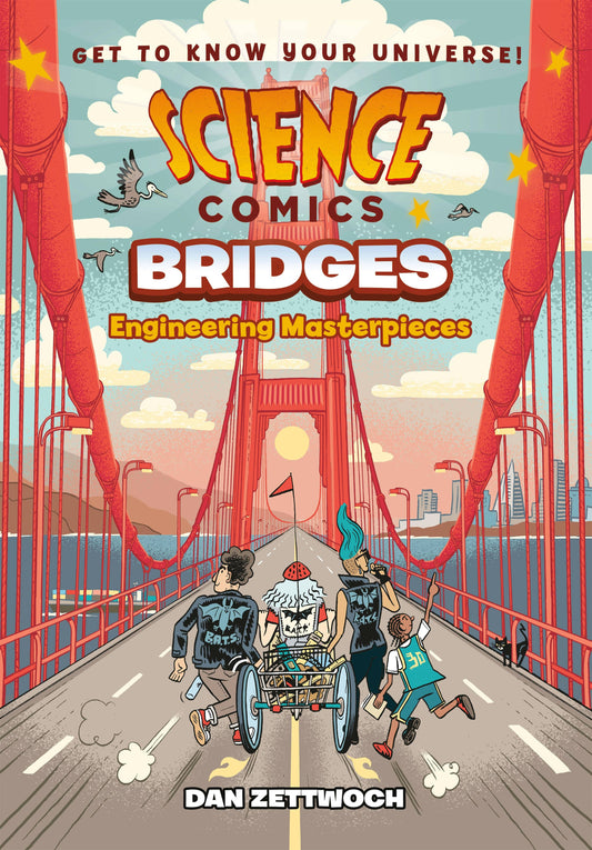 Science Comics: Bridges: Engineering Masterpieces #2