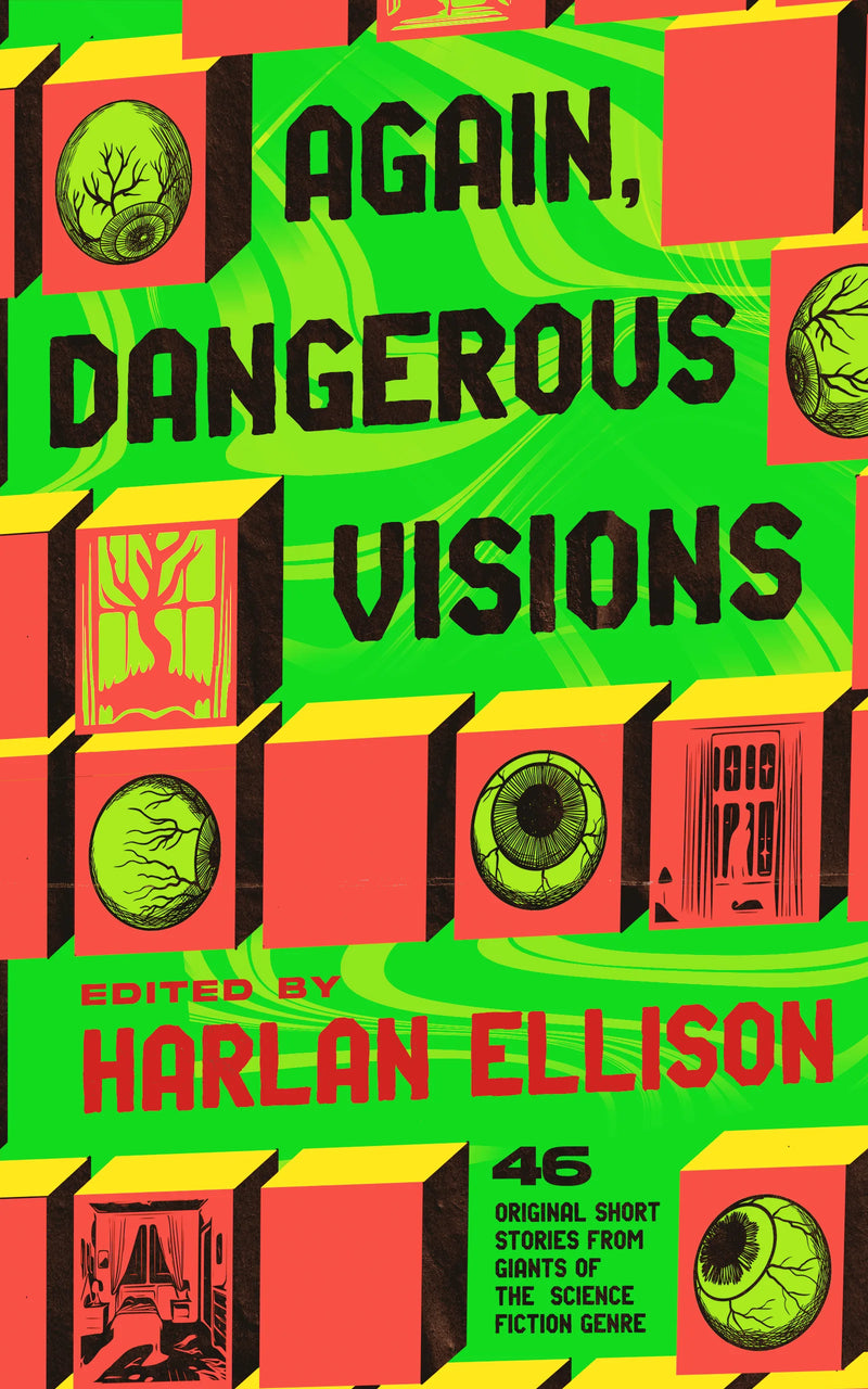 Again, Dangerous Visions; Edited by Harlan Ellison