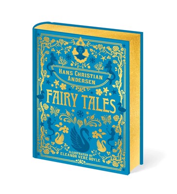 Hans Christian Andersen Fairy Tales; Illustrated by Eleanor Vere Boyle