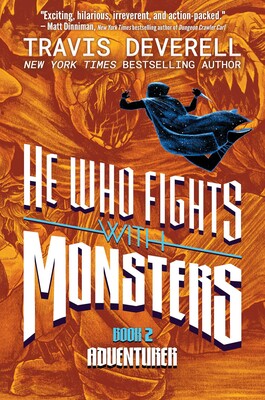 He Who Fights With Monsters, Book 2: Adventurer