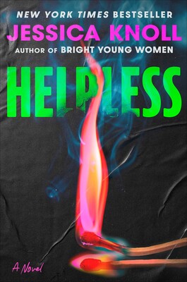 Helpless by Jessica Knoll