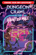 Dungeon Crawl at The Mall by Jendia Gammon