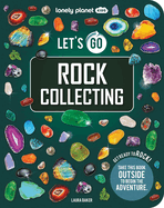 Let's go Rock Collecting by Laura Baker
