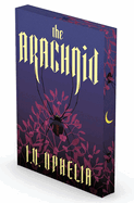 The Arachnid by I.V. Ophelia