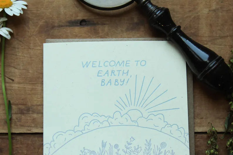 Welcome to Earth, Baby! Letterpress card