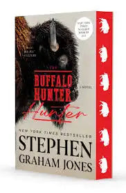 The Buffalo Hunter Hunter by Stephen Graham Jones