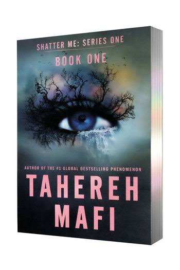Shatter Me (Book One in The Shatter Me Series 1) by Tahereh Mafi
