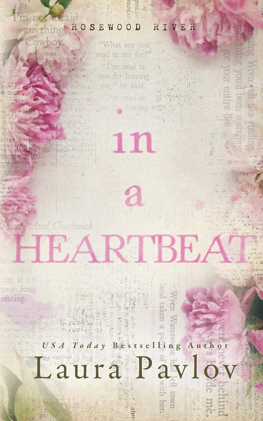 In a Heartbeat (Rosewood River #5) by Laura Pavlov