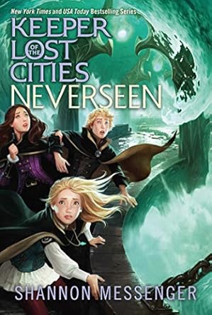 Keeper of the Lost Cities Book 4: Neverseen by Shannon Messenger (Paperback)