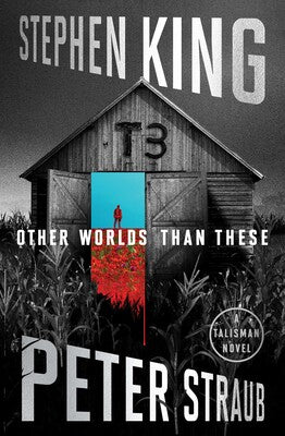 Other Worlds Than These by Stephen King and Peter Straub