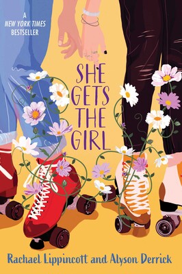 She Gets the Girl by Rachael Lippincott and Alyson Derrick (Paperback)