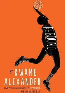 Rebound by Kwame Alexander