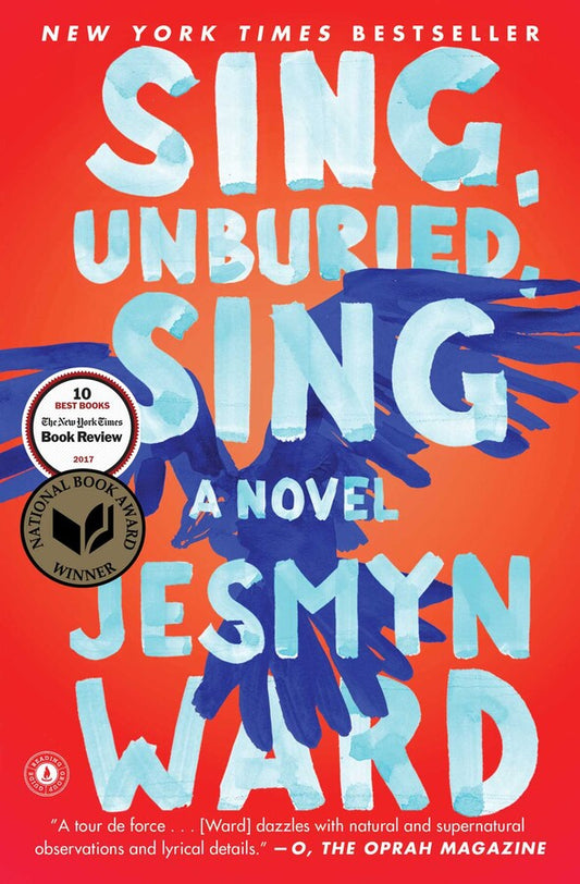 Sing, Unburied, Sing by Jesmyn Ward