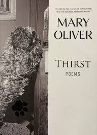 Thirst: Poems by Mary Oliver (Paperback)